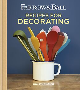 eBook (epub) Farrow &amp; Ball Recipes for Decorating de Joa Studholme