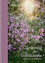 Livre Relié RHS Gardening for Mindfulness de Holly Farrell, Royal Horticultural Society