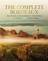 Fester Einband Complete Bordeaux: 4th edition von Brook Stephen