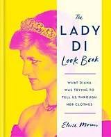 Fester Einband The Lady Di Look Book von Eloise Moran