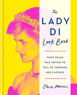 Fester Einband The Lady Di Look Book von Eloise Moran