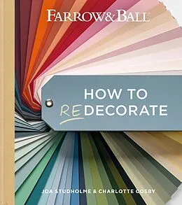 E-Book (epub) Farrow and Ball How to Redecorate von Farrow & Ball, Joa Studholme, Charlotte Cosby