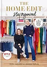 Fester Einband The Home Edit Stay Organized von Clea Shearer, Joanna Teplin
