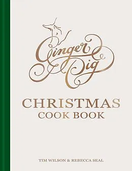E-Book (epub) Ginger Pig Christmas Cook Book von Tim Wilson, Rebecca Seal