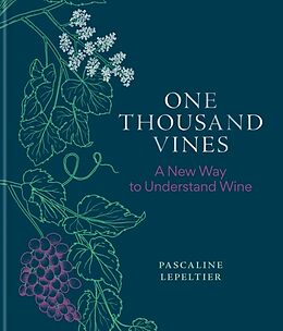 Livre Relié One Thousand Vines de Pascaline Lepeltier