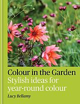 Livre Relié Colour in the Garden de Lucy Bellamy