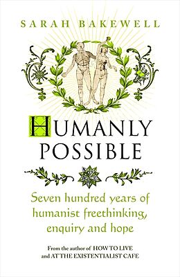 Livre Relié Humanly Possible de Sarah Bakewell