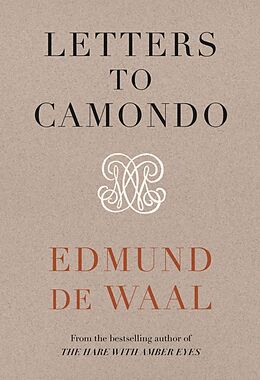 Livre Relié Letters to Camondo de Edmund de Waal