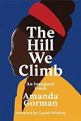 Fester Einband Hill We Climb,The von Amanda Gorman
