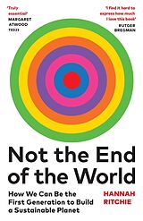 Fester Einband Not the End of the World von Hannah Ritchie