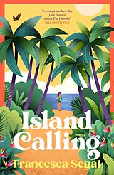 Kartonierter Einband Island Calling von Francesca Segal