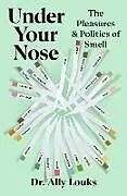 Fester Einband Under Your Nose von Ally Louks