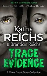 Kartonierter Einband Trace Evidence von Reichs Kathy