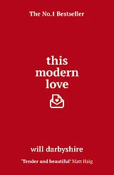Kartonierter Einband This Modern Love von Will Darbyshire