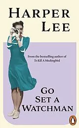 Kartonierter Einband Go Set a Watchman von Harper Lee