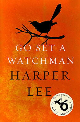 Kartonierter Einband Go Set a Watchman von Harper Lee