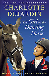 Couverture cartonnée The Girl on the Dancing Horse de Charlotte Dujardin