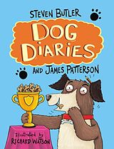 Couverture cartonnée Dog Diaries de Butler Steven, James Patterson