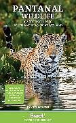 Couverture cartonnée Pantanal Wildlife de Lowen James