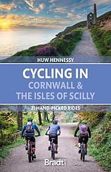 Couverture cartonnée Cycling in Cornwall and the Isles of Scilly de Huw Hennessy