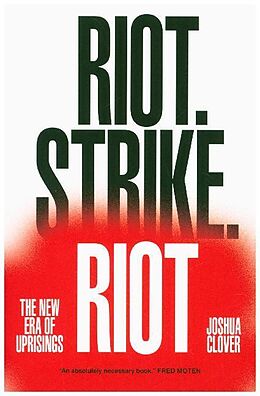 Couverture cartonnée Riot. Strike. Riot de Joshua Clover