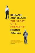 E-Book (epub) Benjamin and Brecht von Erdmut Wizisla