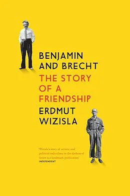 E-Book (epub) Benjamin and Brecht von Erdmut Wizisla