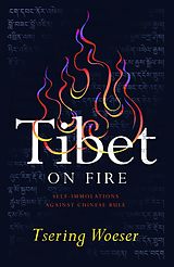 eBook (epub) Tibet on Fire de Tsering Woeser