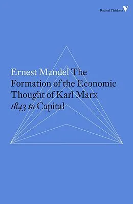 E-Book (epub) The Formation of the Economic Thought of Karl Marx von Ernest Mandel