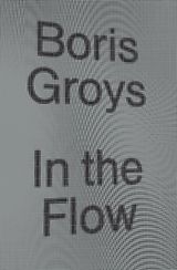 eBook (epub) In the Flow de Boris Groys