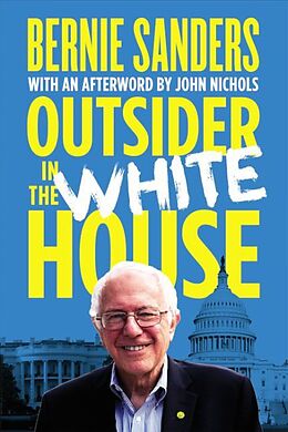 Couverture cartonnée Outsider in the White House de Bernie Sanders