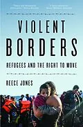 E-Book (epub) Violent Borders von Reece Jones