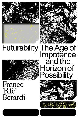 E-Book (epub) Futurability von Franco Berardi