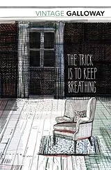 Kartonierter Einband The Trick is to Keep Breathing von Janice Galloway