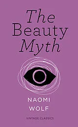 Kartonierter Einband (Kt) The Beauty Myth von Naomi Wolf