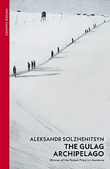 Kartonierter Einband The Gulag Archipelago (Abridged Edition) von Aleksandr Solzhenitsyn