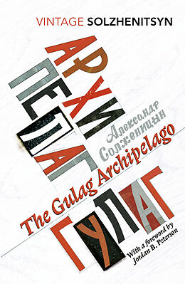 Kartonierter Einband The Gulag Archipelago von Alexander Solschenizyn