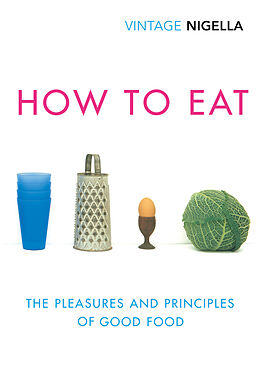 Couverture cartonnée How to Eat de Nigella Lawson