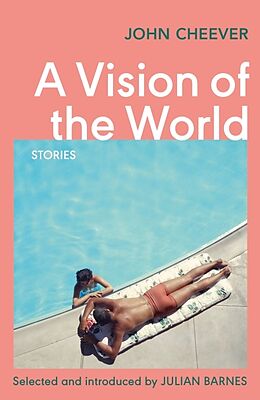 Poche format B A Vision of the World de John Cheever