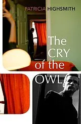 Kartonierter Einband The Cry of the Owl von Patricia Highsmith