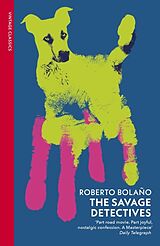 Couverture cartonnée The Savage Detectives de Roberto Bolaño