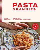 Fester Einband Pasta Grannies: The Official Cookbook von Vicky Bennison