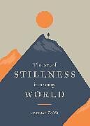 Livre Relié The Art of Stillness in a Noisy World de Magnus Fridh