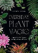 Fester Einband Everyday Plant Magic von Rachael Cohen