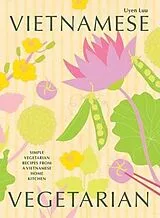 Fester Einband Vietnamese Vegetarian von Uyen Luu