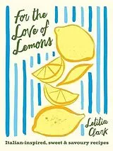 Fester Einband For the Love of Lemons von Letitia Clark