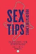Kartonierter Einband Sex Tips for Creative Lovers von Jüne Plã