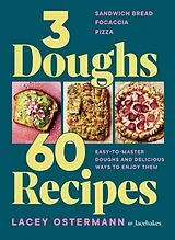 Livre Relié 3 Doughs, 60 Recipes von Lacey Ostermann