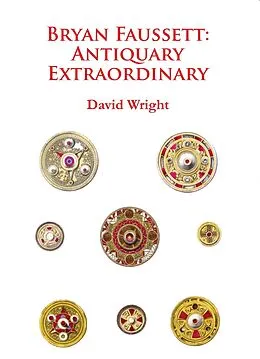 E-Book (pdf) Bryan Faussett: Antiquary Extraordinary von David Wright