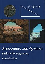 Couverture cartonnée Alexandria and Qumran: Back to the Beginning de Kenneth (Curator and Head of Department, Museum of Mediterranean